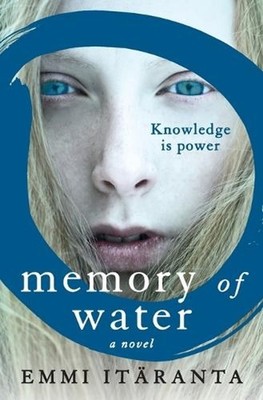 Memory of Water: A Novel by Emmi It?ranta (English) Paperback Book