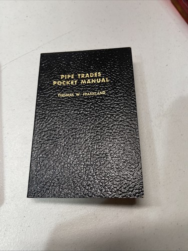 Pipe Trades Pocket Manual, by Thomas W Frankland - 1969 Paperback