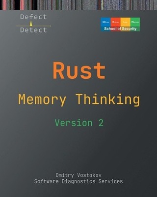 Memory Thinking for Rust: Slides with Descriptions and Source Code Illustrations