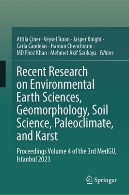 Recent Research on Environmental Earth Sciences, Geomorphology, Soil Science, Pa