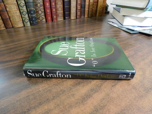 "O" Is For Outlaw Sue Grafton SIGNED 1999 HC 0805059555 Stated First Edition