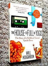 The House Is Full of Yogis by Will Hodgkinson (2015, Paperback) The House Is Full of Yogis by Will Hodgkinson (2015, Paperback)