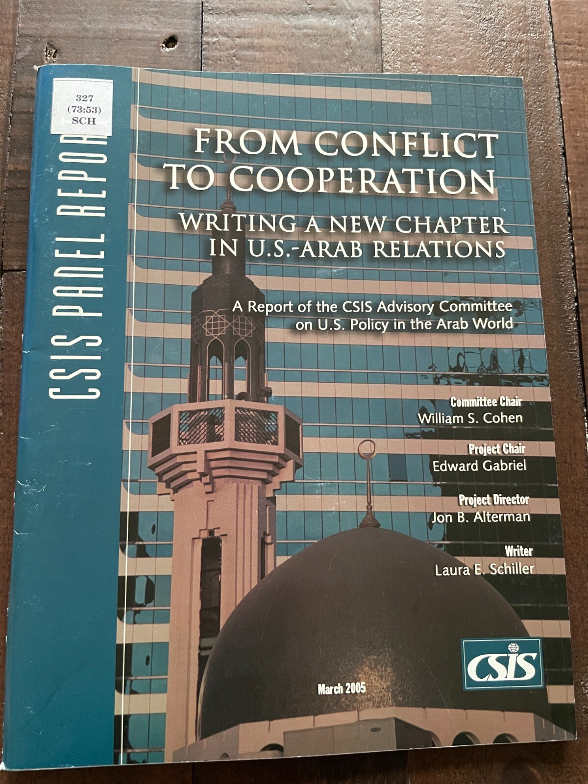 From Conflict to Cooperation: Writing a New Chapter in U.S. - Arab Relations PB