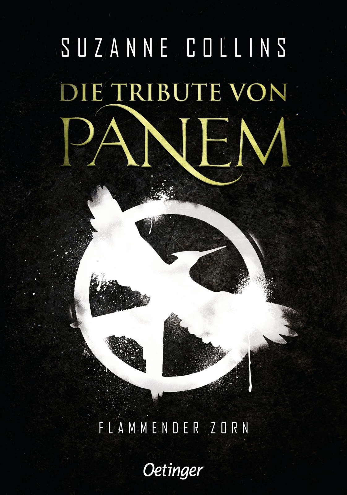 Die Tribute Von Panem 3. Flammender Zorn | Collins, Suzanne