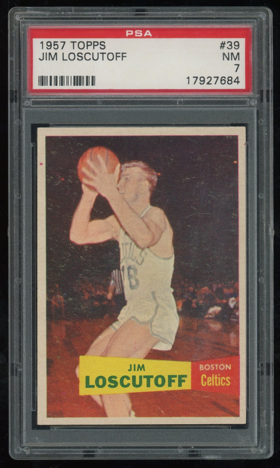 1957-58 Topps Jim Loscutoff Rookie #39 PSA 7 - Boston Celtics - RC