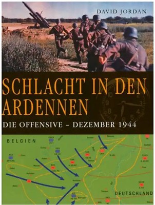Schlacht in den Ardennen. Die Offensive - Dezember 1944