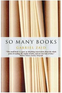 So Many Books: Reading and Publishing in an Age of ... | Buch | Zustand sehr gut