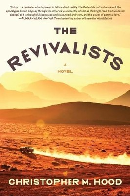 Christopher M Hood The Revivalists (Taschenbuch)