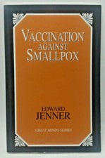 Vaccination Against Smallpox by Edward Jenner - 1996, Trade PB, Prometheus Books