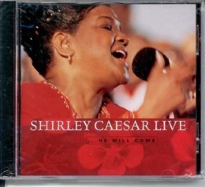 Audio Cd Neu - Shirley Caesar - He Will Come Live -I- Word Entertainment