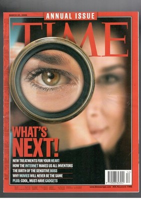 WHAT'S NEXT-HEART INTERNET BOSS MOVIES GADGETS TIME 2006 magazine March 20