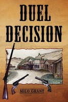 Milo Grant | Duel Decision | Taschenbuch | Englisch (2010) | Xlibris