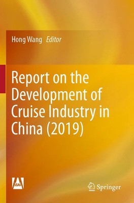 Hong Wang | Report on the Development of Cruise Industry in China (2019) | Buch