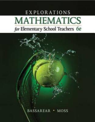 Explorations, Mathematics for Elementary School Teachers - Paperback - VERY GOOD