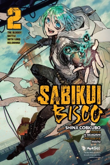 Sabikui Bisco, Vol. 2 (light novel) by Jake Humphrey (Paperback Book)