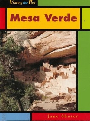 Mesa Verde (Visiting the Past)