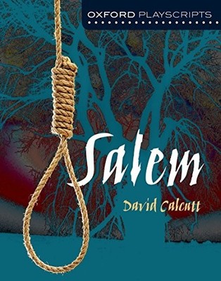 Oxford Playscripts: Salem, Calcutt, David