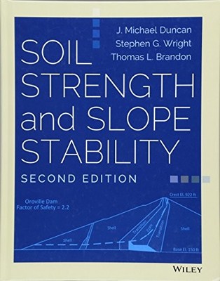 Soil Strength and Slope Stability by J. Michael Duncan 9781118651650 NEW