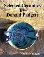 Anthony Padgett | Selected Ceramics By Donald Padgett | Taschenbuch | Englisch