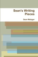 Sean Metzger | Sean's Writing Pieces | Taschenbuch | Englisch (2016) | [.]