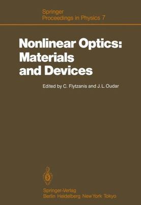 Nonlinear Optics : Materials and Devices: Proceedings of the International Sc...