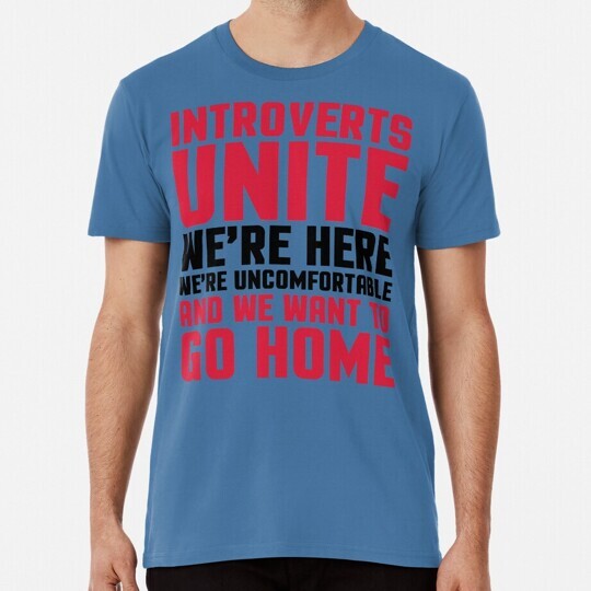 Introverts Unite Funny Quote Size S to 5XL Made in the USA T-Shirt