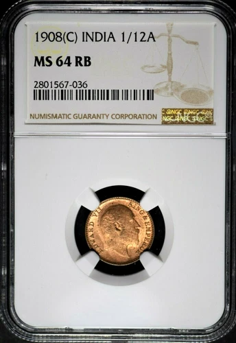 India British 1908(C) 1/12 Anna NGC MS64 RB Certified