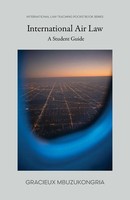 Introduction To International Air Law Student's Guide Gracieux Mbuzukongira Buch
