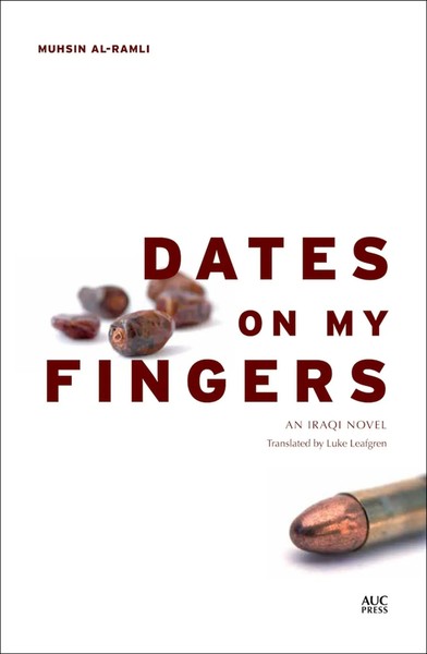 Muhsin Al-Ramli | Dates On My Fingers | Taschenbuch | Englisch (2014)-image