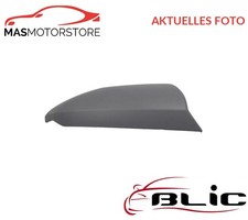 MIRROR CAPS HOUSING COVER RIGHT BLIC 6103-20-2410313P I NEW OE QUALITY