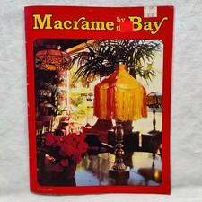 Rare Vtg 1977 MACRAME BY THE BAY SF 70s Home Decor Projects By Jeep Ziemer # 800