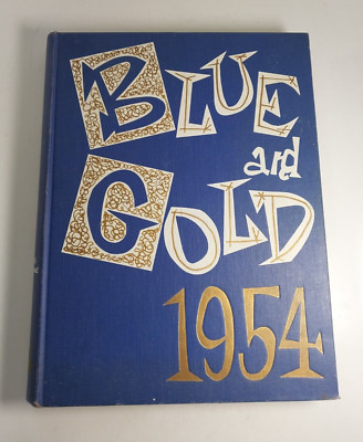 1954 Blue & Gold Univerity of California Berkeley Cal Yearbook CA Vol 81 Annual