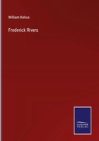 William Kirkus | Frederick Rivers | Buch | Englisch (2022) | Gebunden | Outlook