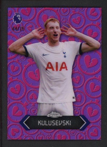 2026 DEJAN KULUSEVSKI 44/75 TOPPS CHROME PREMIER LEAGUE STOPPAGE TIME HEARTBREAK