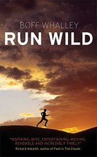 Run Wild by Boff Whalley Paperback / softback Book The Fast Free Shipping
