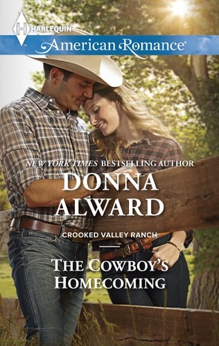 The Cowboy's Homecoming (Crooked Valley Ranch, 3) by Alward, Donna, Good Book