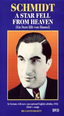 Joseph Schmidt: A Star Fell from Heaven