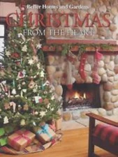 Better Homes and Gardens Christmas From the Heart Volume 26