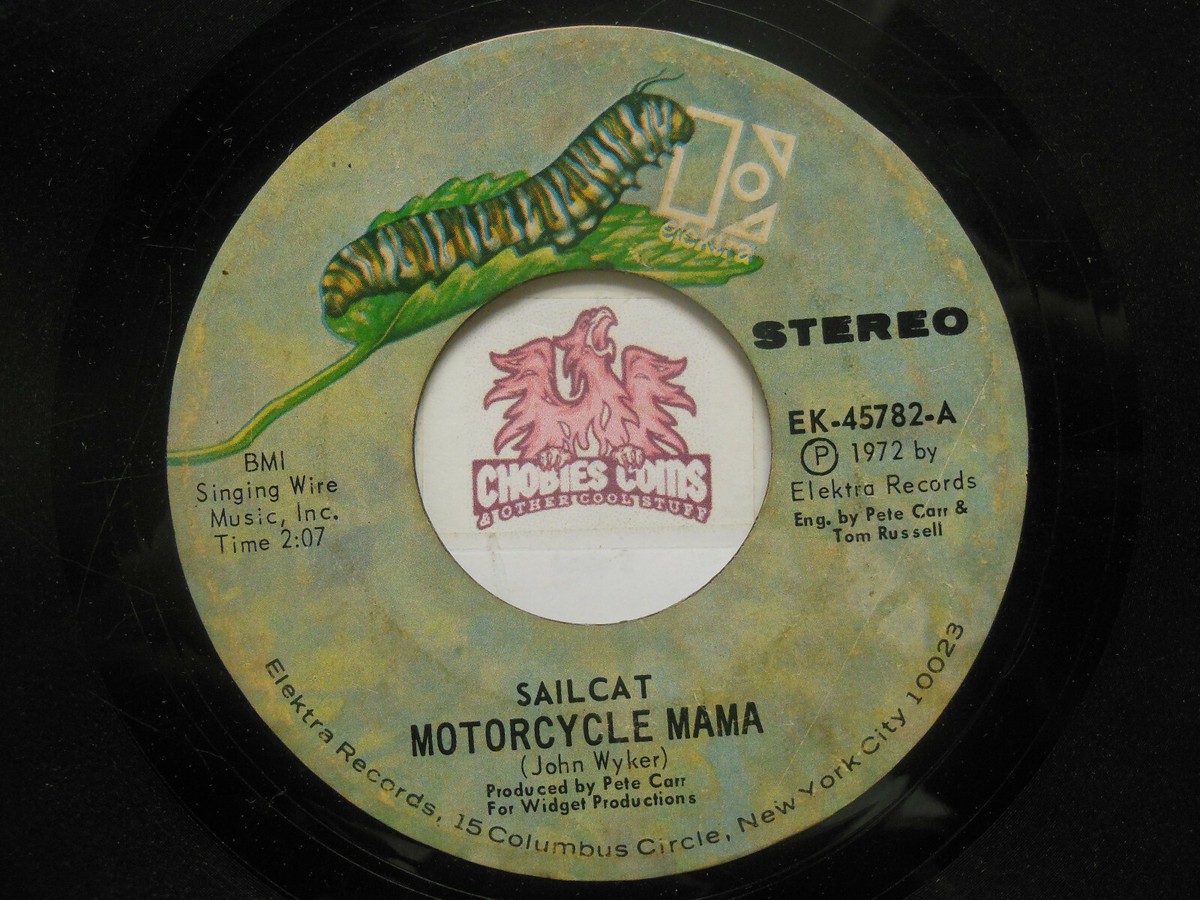 SAILCAT - Motorcycle Mama / Rainbow Road, 45 RPM G+ (OB) | eBay