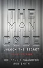 The Man Code : Unlock the Secret Paperback Ron, Swanberg, Dennis