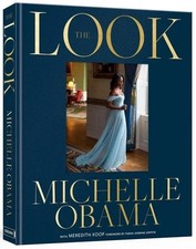 The Look by Michelle Obama (2025, Hardcover) Brand New  Barack Obama's Wife Book