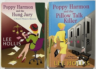Lot of 2 Lee Hollis: Poppy Harmon Hung Jury~Pillow Talk Killer (Desert Flowers)