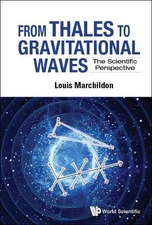 Louis Marchildo From Thales To Gravitational Waves: The S (Hardback) (UK IMPORT)