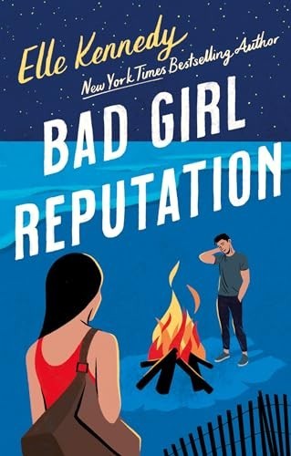 Bad Girl Reputation: an addictive sec..., Kennedy, Elle