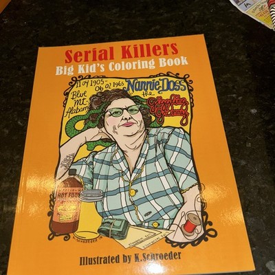 Serial Killers : Adult Coloring Book by K. Schroeder (2017, Trade Paperback)