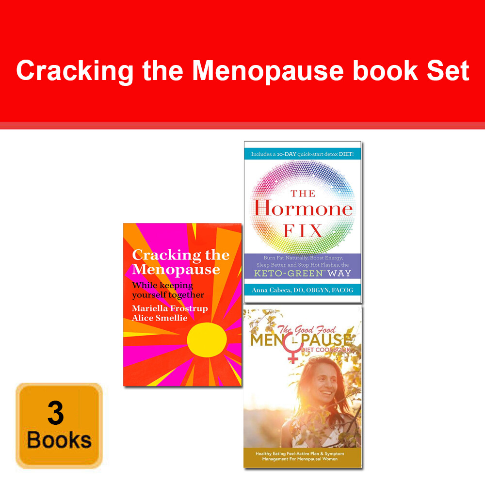 Cracking the Menopause, Hormone Fix, Good Food Menopause Diet Cookbook 3 Books
