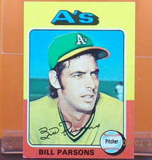 1975 TOPPS Baseball Card # 613 *** BILL PARSONS *** Oakland A's