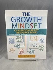 The Growth Mindset Classroom-Ready Resource Book : A Teacher's Toolkit