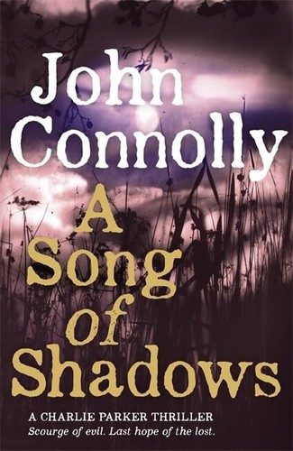 A Song of Shadows - J. Connolly (mit CD, signiert 1. Auflage Hardcover, 2015)