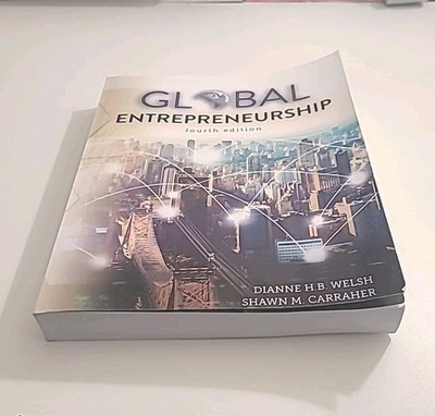 GLOBAL ENTREPRENEURSHIP 4th Edition 2021 Dianne H. B. Welsh ACCEPTABLE 